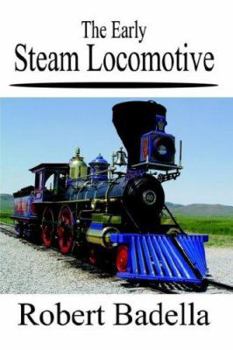 Paperback The Early Steam Locomotive Book