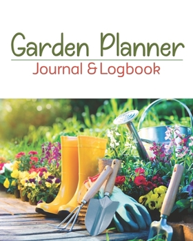 Paperback Garden Planner Journal and logbook: Garden Log Book A 5 Year Planner: Garden Journal and Planner Book for 5 Years With Tracker Sheets For Garden Proje Book