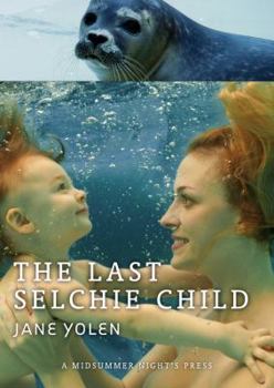Paperback The Last Selchie Child Book