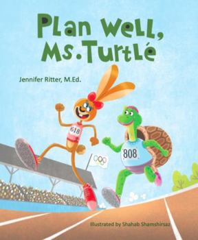 Paperback Plan well, Ms. Turtlé Book