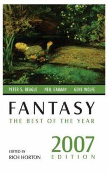 Fantasy: The Best of the Year, 2007 Edition - Book  of the Horror: The Best of the Year