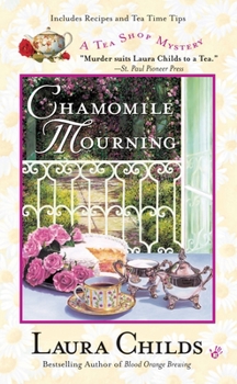 Chamomile Mourning - Book #6 of the A Tea Shop Mystery