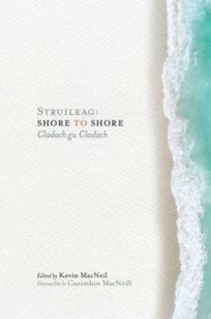Paperback Struileag: Shore to Shore: Cladach Gu Cladach Book