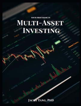 Paperback Your First Book in Multi-Asset Investing Book