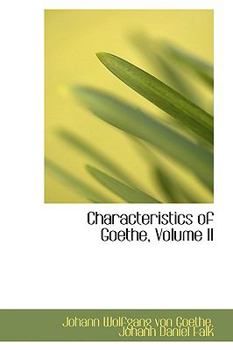 Paperback Characteristics of Goethe, Volume II Book