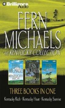 Fern Michaels Collection 2: Kentucky Rich, Kentucky Heat, and Kentucky Sunrise (Kentucky)