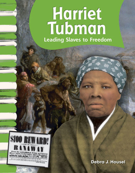 Paperback Harriet Tubman: Leading Slaves to Freedom Book