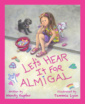 Hardcover Let's Hear It for Almigal Book