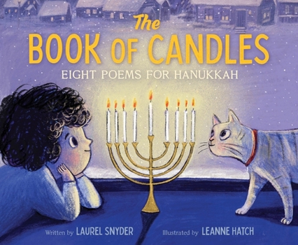 Hardcover The Book of Candles: Eight Poems for Hanukkah Book