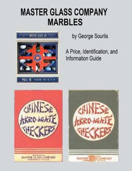 Paperback Master Glass Company Marbles: A Price, Identification and Information Guide Book
