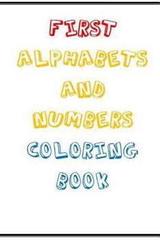 Paperback First Alphabets and Numbers, Coloring Book