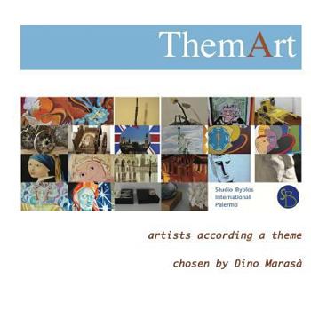 Paperback Themart: artists according a theme chosen by Dino Marasà Book