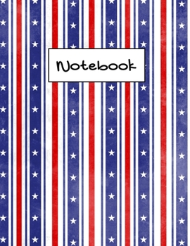 Notebook: Lined Patriotic Stars Notebook (Memory Book, Journal, Diary), 100 pages, 8.5 x 11, Journal Matte Finish