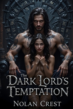 Paperback The Dark Lord's Temptation: Bound by Fate. Cursed by Desire. Redeemed by Love Book