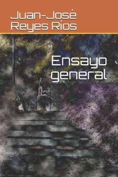 Paperback Ensayo general [Spanish] Book