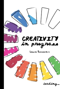 Paperback Creativity in Progress (Black and White Edition) Book