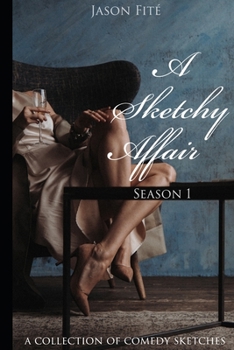 Paperback A Sketchy Affair: Season 1 Book
