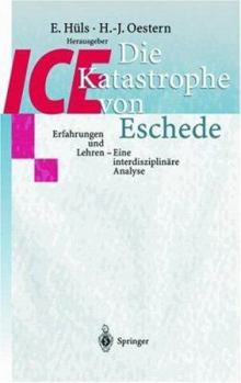 Paperback Die Ice-Katastrophe Von Eschede: Erfahrungen Und Lehren Eine Interdisziplinäre Analyse [German] Book