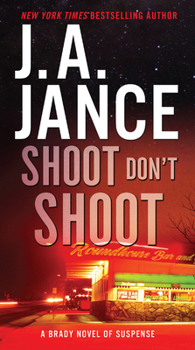 Shoot Don't Shoot - Book #3 of the Joanna Brady