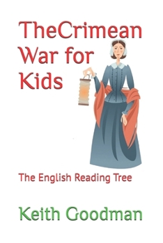 Paperback The Crimean War for Kids: The English Reading Tree Book