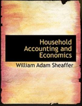 Paperback Household Accounting and Economics [Large Print] Book