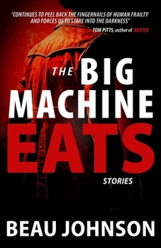 The Big Machine Eats - Book #2 of the Bishop Rider