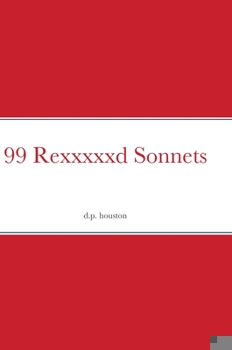 Hardcover 99 Rexxxxxd Sonnets Book