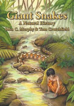 Paperback Giant Snakes: A Natural History Book