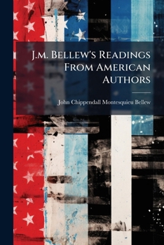 Paperback J.m. Bellew's Readings From American Authors Book