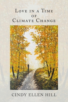 Paperback Love in a Time of Climate Change Book