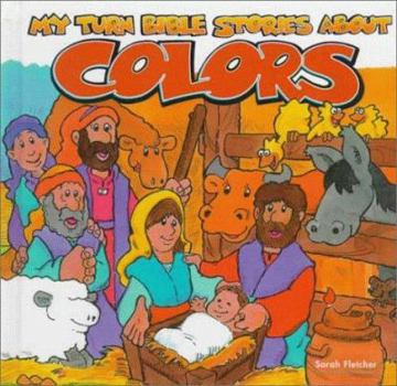 Hardcover My Turn Bible Stories about Colors Book