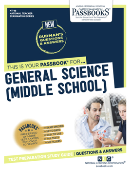 General Science (Middle School) (National Teacher Examination Series)