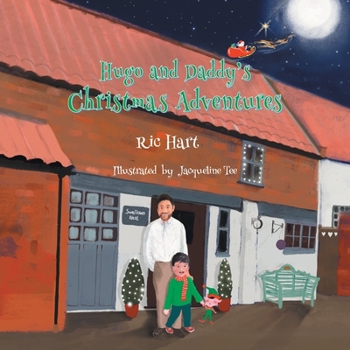 Paperback Hugo and Daddy's Christmas Adventures Book