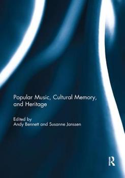 Paperback Popular Music, Cultural Memory, and Heritage Book