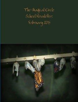 The Magical Circle School Newsletter: February 2015