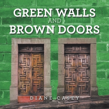 Paperback Green Walls and Brown Doors Book