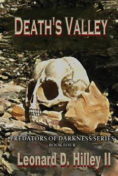 Paperback Death's Valley: Predators of Darkness Series: Book Four Book