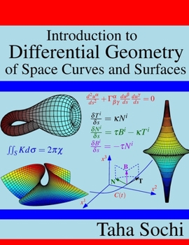 Paperback Introduction to Differential Geometry of Space Curves and Surfaces: Differential Geometry of Curves and Surfaces Book