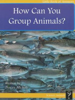 Paperback How Can You Group Animals? Book