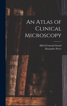Hardcover An Atlas of Clinical Microscopy Book