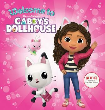 Hardcover Welcome to Gabby's Dollhouse (Dreamworks) Book