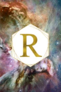 R: Orion Nebula Letter R Initial Monogram Notebook - Gold Pink Blue & Green Galaxy Geometric Frame Monogrammed Blank Lined Note Book, Writing Pad, ... Women - 120 College Ruled Pages - Size 6x9