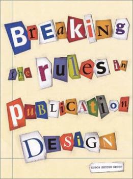 Hardcover Breaking the Rules in Publication Design Book