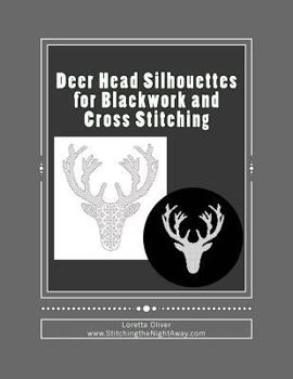 Paperback Deer Head Silhouettes for Blackwork and Cross Stitching Book