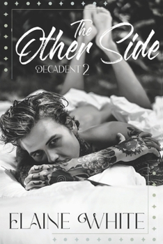 The Other Side - Book #2 of the Decadent