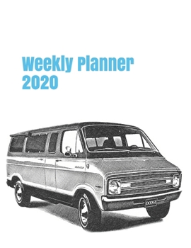 Weekly Planner 2020: calendar organizer agenda for motor enthusiasts. 8.5"x11". 120 pages. (american vans & trucks)