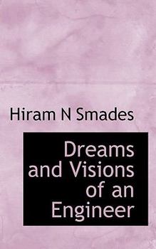 Paperback Dreams and Visions of an Engineer Book