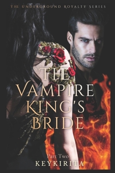 Paperback The Vampire Kings Bride: Part Two Book
