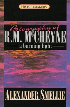 Paperback Robert Murray McCheyne: A Burning Light Book