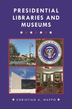 Hardcover Presidential Libraries and Museums Book